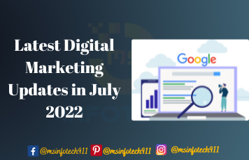 Latest Digital Marketing Updates in July 2022